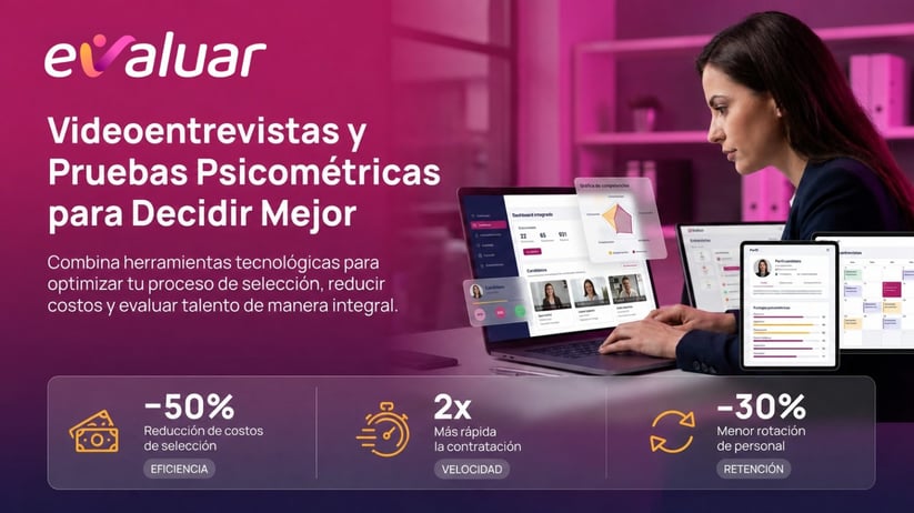 Videoentrevistas en Reclutamiento y Pruebas Psicométricas
